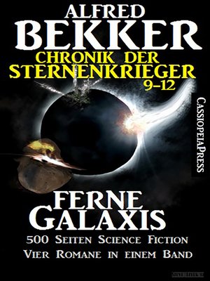 cover image of Ferne Galaxis (Chronik der Sternenkrieger 9-12, Sammelband--500 Seiten Science Fiction Abenteuer)